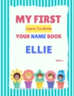 Image for My First Learn-To-Write Your Name Book : Ellie