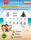 Image for Simplified Chinese For Beginners Third 50 Essential Characters