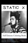 Image for Self Esteem Coloring Book : Static X Inspired Illustrations