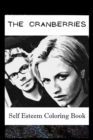 Image for Self Esteem Coloring Book : The Cranberries Inspired Illustrations