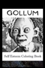 Image for Self Esteem Coloring Book : Gollum Inspired Illustrations