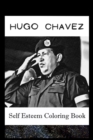 Image for Self Esteem Coloring Book : Hugo Chavez Inspired Illustrations
