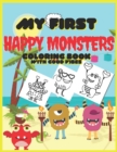 Image for My First Happy Monsters Coloring Book With Good Vibes