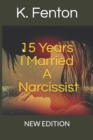 Image for 15 Years I Married a Narcissist
