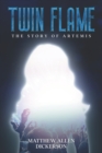 Image for Twin Flame : The Story of Artemis