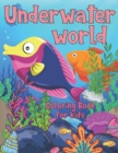 Image for Underwater World Coloring Book For Kids