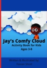 Image for Jay&#39;s Comfy Cloud Activity Book