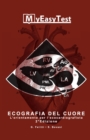 Image for Ecografia del Cuore - 2a Edizione : l&#39;orientamento per l&#39;ecocardiografista