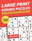 Image for Large Print Sudoku Puzzles 99+ Unique Puzzles With Solutions