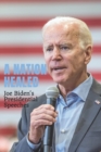 Image for A Nation Healed : Joe Biden&#39;s Presidential Speeches