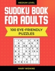 Image for Medium Level Sudoku Book For Adults 100 Eye-Friendly Puzzles