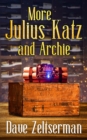 Image for More Julius Katz and Archie