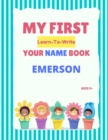 Image for My First Learn-To-Write Your Name Book : Emerson