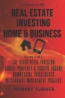 Image for REAL ESTATE INVESTING HOME &amp; BUSINESS for beginners and pro : Guide 4 in 1: The residential investor, Rental property &amp; passive income, Commercial investments, Millionaire Management project