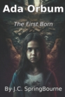 Image for Ada Orbum 1 : The First Born