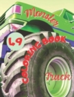 Image for Monster Truck Coloring Book : Amazing Collection of Cool Monsters Trucks, Coloring Book for Boys and Girls Who Really Love To Coloring