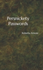 Image for Persnickety Passwords
