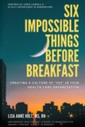 Image for Six Impossible Things Before Breakfast
