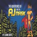 Image for The Adventures of AJ and The Mask