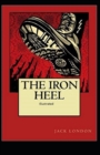 Image for The Iron Heel Illustrated