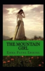 Image for The Mountain Girl Illustrated