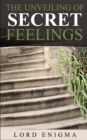 Image for The Unveiling of Secret Feelings