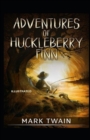Image for Adventures of Huckleberry Finn Illustrated