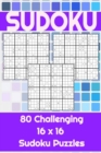 Image for 80 Challenging 16x16 Sudoku Puzzles