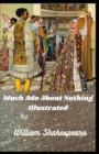 Image for Much Ado About Nothing Illustrated
