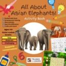 Image for All About Asian Elephants