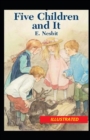 Image for Five Children and It Illustrated
