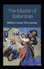 Image for The Master of Ballantrae Annotated