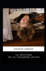 Image for Le Mystere de la chambre jaune Annote