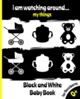 Image for i am watching around... my things Black and White Baby Book for Newborns