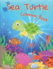 Image for Sea Turtle Coloring Book : For Kids and Adults with Fun, Easy, and Stress-relief, Coloring Book For Grown-ups