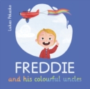 Image for Freddie and his colourful uncles