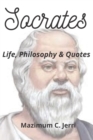 Image for Socrates : Life, Philosophy &amp; Quotes