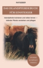Image for Das Islandpferdebuch fur Einsteiger
