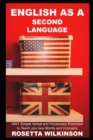 Image for English as a Second Language : 4001 Simple Verbal and Vocabulary Exercises to Teach you new Words and Concepts