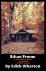 Image for Ethan Frome By Edith Wharton : Classic Original Edition Illustrated (Penguin Classics)