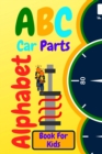 Image for ABC Car Parts Alphabet Book For Kids