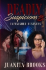 Image for Deadly Suspicions 3 : Unfinished Business