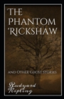 Image for The Phantom Rickshaw and Other Ghost Stories Annotated