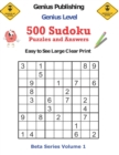 Image for 500 Genius Level Sudoku Puzzles and Answers Beta Series Volume 1
