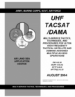 Image for FM 6-02.90 UHF Tacsat /Dama Multi-Service Tactics, Techniques, and Procedures for Ultra High Frequency Tactical Satellite and Demand Assigned Multiple Access Operations
