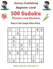 Image for 500 Beginner Sudoku Puzzles and Answers Beta Series Volume 2