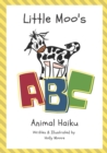 Image for Little Moo&#39;s ABC Animal Haiku