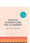 Image for Positive Affirmations for Alignment : Align with your Highest Self &amp; Mindful Coloring Book
