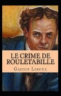 Image for Le Crime de Rouletabille Annote