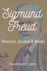 Image for Sigmund Freud : Theories, Quotes &amp; Books